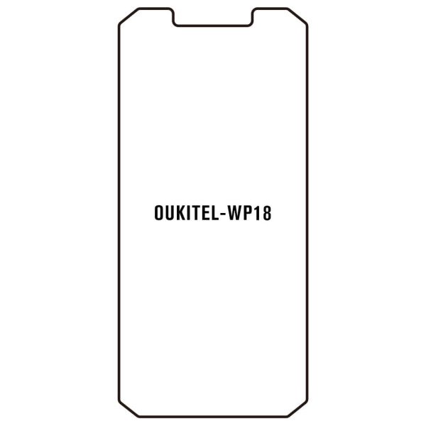 Oukitel WP18 - Film protection écran Hydrogel