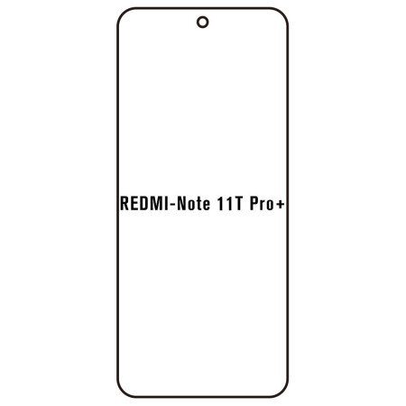 Redmi Note 11T Pro + - Film protection écran Hydrogel